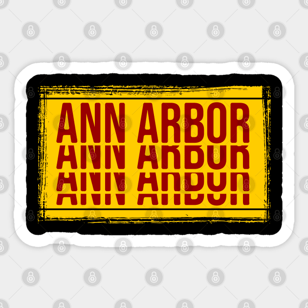Ann Arbor Sticker by Nana On Here